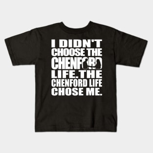 I didn't choose the Chenford life. The Chenford life chose me (white text) | The Rookie Kids T-Shirt